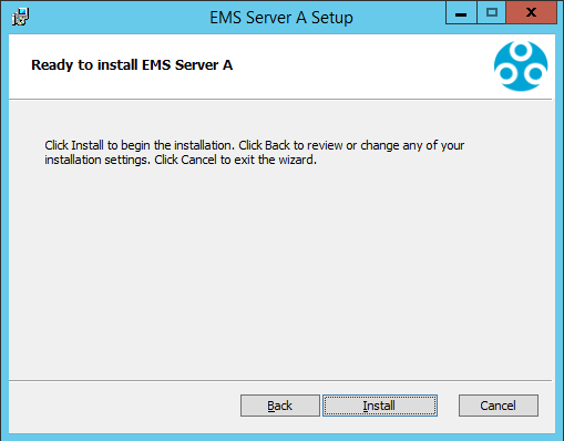 Ready to Install EMS Server